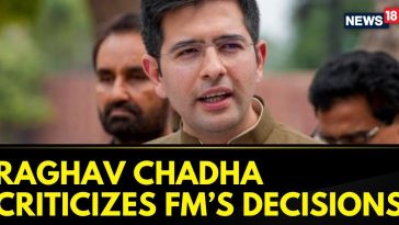 Incredible Raghav Chadha Criticizes Finance Minister Over Inflation