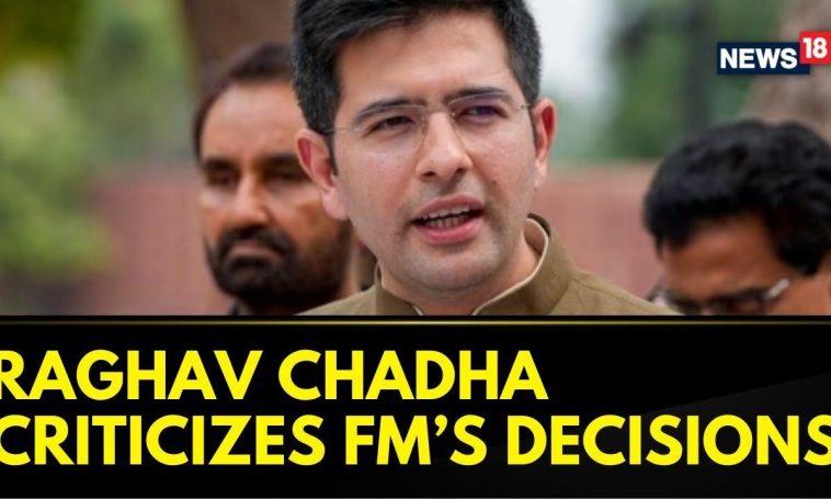 Incredible Raghav Chadha Criticizes Finance Minister Over Inflation