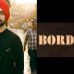 Unbelievable! Diljit Dosanjh Joins Border 2: Fans Excited